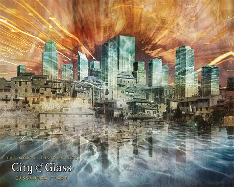 CITY OF GLASS .